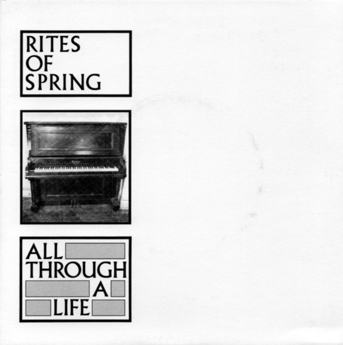 RITES OF SPRING (ライツ・オブ・スプリング) - All Through A Life (US 限定プレス再発 7"/ New) '87年唯一 EP !