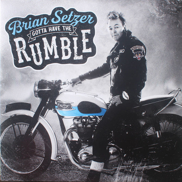 BRIAN SETZER (ブライアン・セッツァー)  - Gotta Have The Rumble (US Limited LP/NEW)