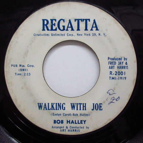BOB HALLEY - Annie Threw A Party / Walking With Joe