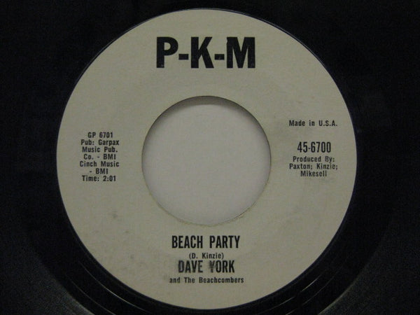 DAVE YORK & THE BEACHCOMBERS - Beach Party / I Wanna Go Surfin'