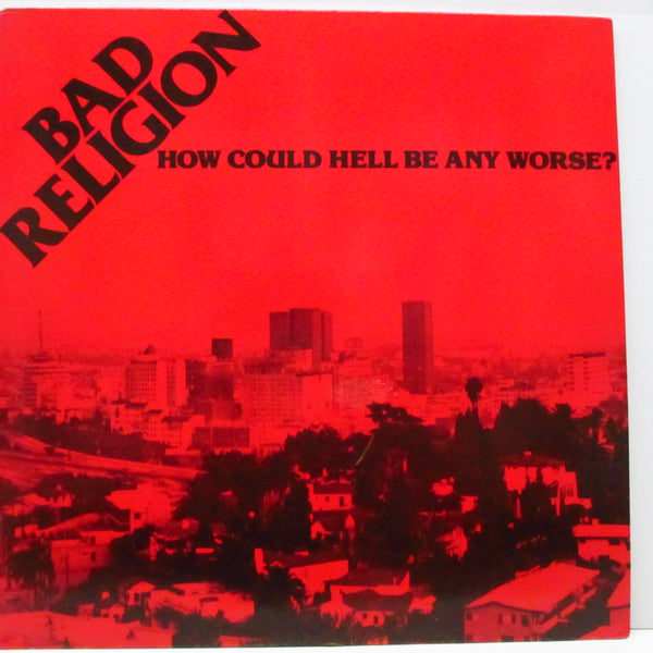 BAD RELIGION (バッド・レリジョン)  - How Could Hell Be Any Worse? (US '88 Reissue LP+Insert)