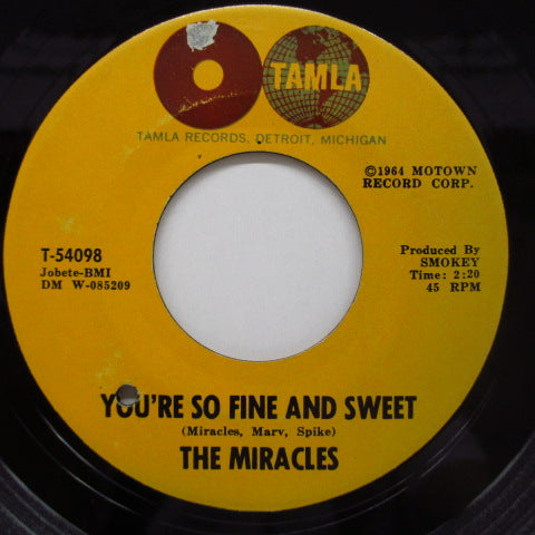 MIRACLES (SMOKEY ROBINSON & THE) - You're So Fine And Sweet