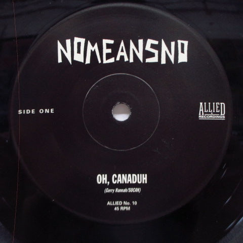 NO MEANS NO (ノーミンズノー)  - Oh, Canaduh / New Age (US オリジナル 7")