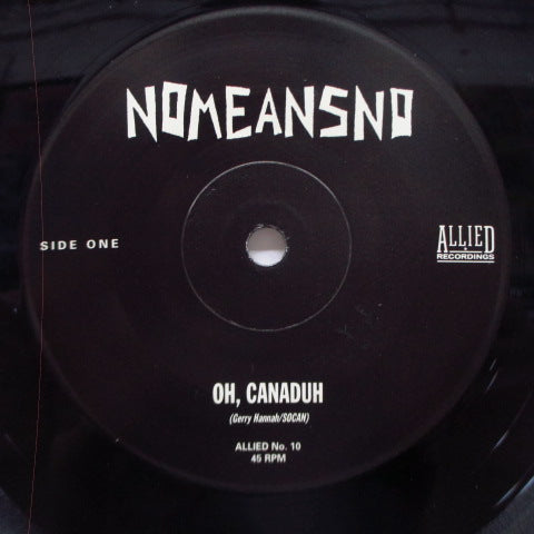 NO MEANS NO - Oh, Canaduh / New Age (US Orig.7")