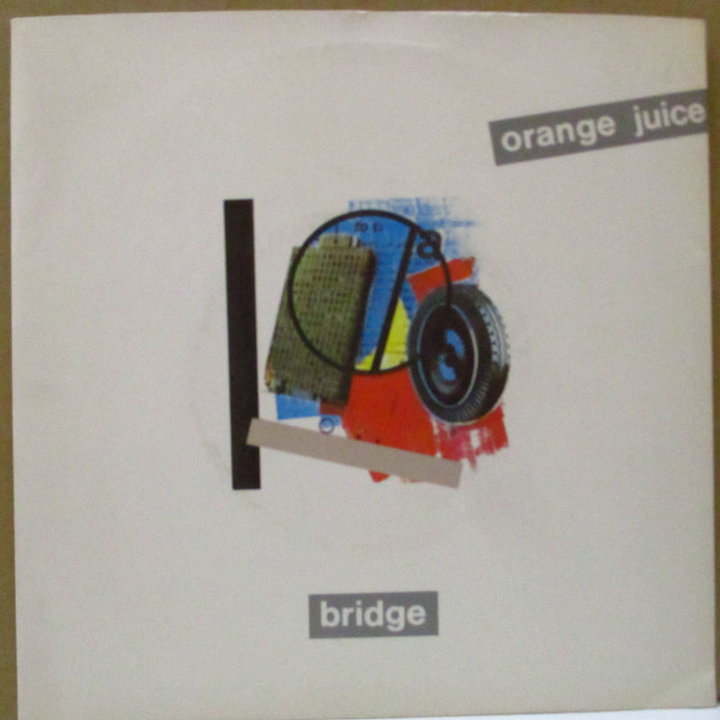 ORANGE JUICE (オレンジ・ジュース)  - Bridge (UK Orig.7")