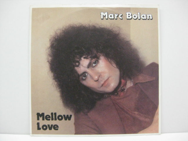 MARC BOLAN - Mellow Love (UK Orig.)