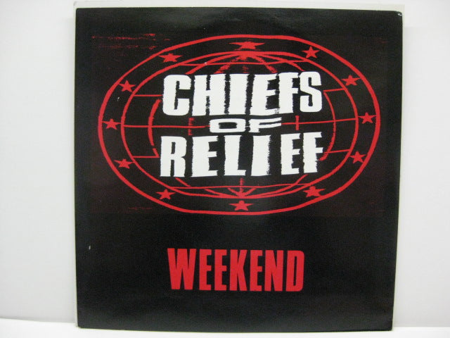 CHIEFS OF RELIEF - Weekend (UK Orig.7")