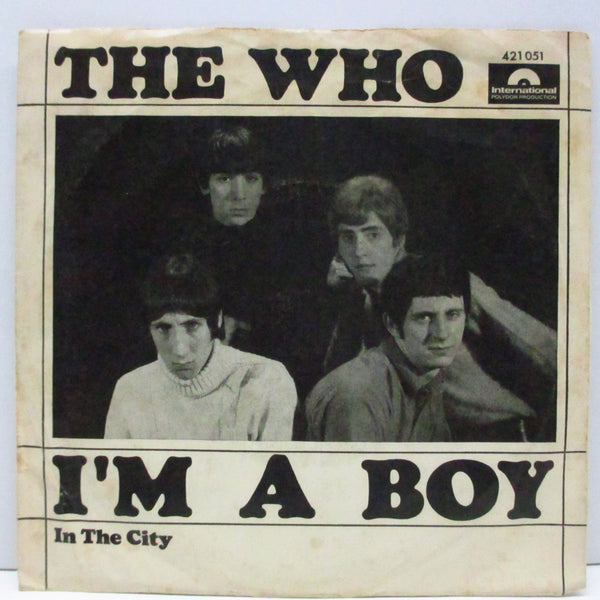 WHO (フー)  - I'm A Boy / In The City (German オリジナル Mono 7"+PS)
