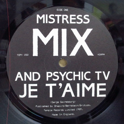 MISTRESS MIX AND PSYCHIC TV (サイキックTV) - Je T'Aime +2 (UK オリジナル 12")