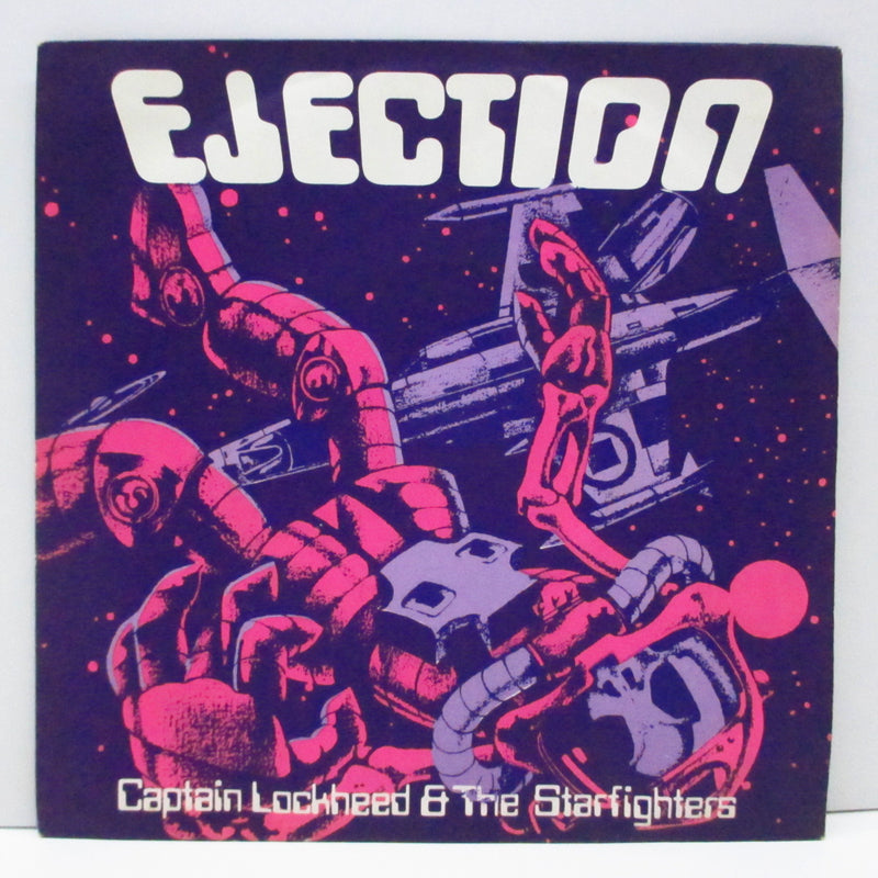 CAPTAIN LOCKHEED & The Starfighters (キャプテン・ロッキード & スターファイター)  - Ejection (UK オリジナル 7"+PS)