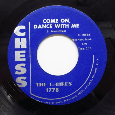 T-BIRDS - Come On, Dance With Me (Chess-1778)