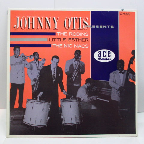 V.A. - Johnny Otis Presents The Robins, Little Esther, The Nic Nacs (UK Orig.)