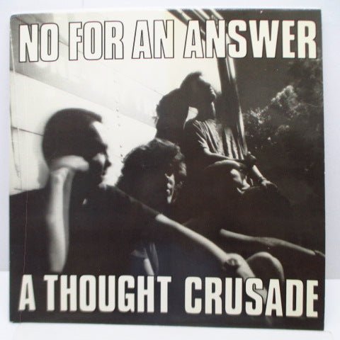 NO FOR AN ANSWER - A Thought Crusade (US Orig.LP)