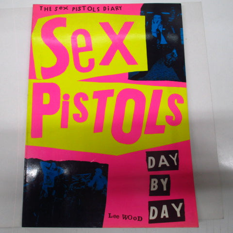 SEX PISTOLS - Sex Pistols Diary - Day By Day (UK Orig.Book)