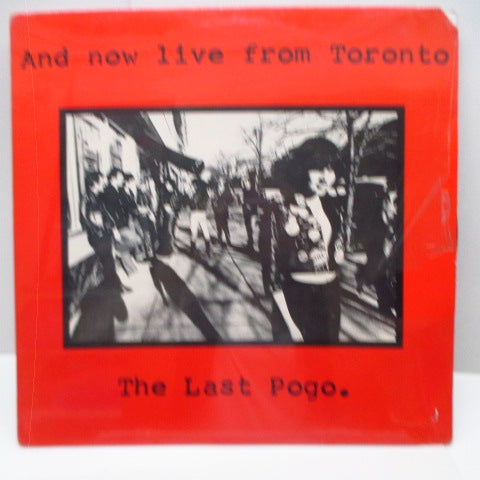 V.A. - The Last Pogo : And Now Live From Tronto (Canada Orig.LP)