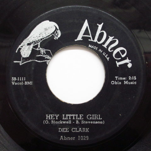 DEE CLARK - Hey Little Girl (Orig.)