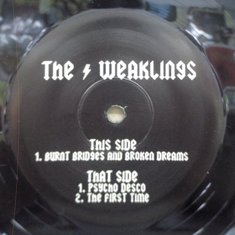 WEAKLINGS, THE - Burnt Bridges & Broken Dreams (US Orig.7")