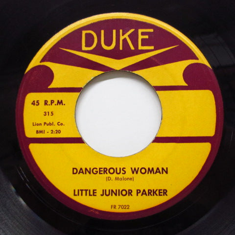 JUNIOR PARKER(LITTLE JUNIOR PARKER) - Dangerous Woman / Belinda Marie (Orig)