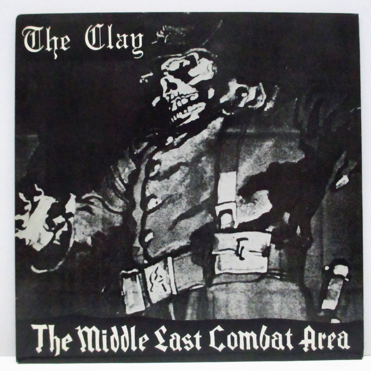 CLAY, THE (クレイ)  - The Middle East Combat Area (Japan Orig.7")