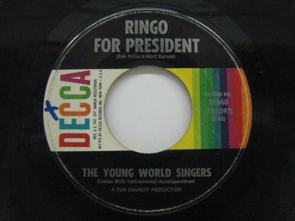 YOUNG WORLD SINGERS - Ringo For President / A Boy Like That