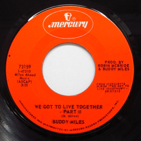 BUDDY MILES  - We Got To Live Together (Part 1 & 2)