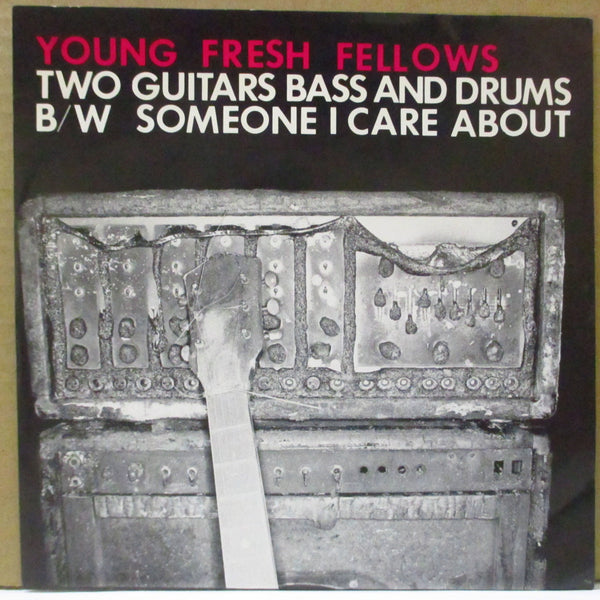 YOUNG FRESH FELLOWS (ヤング・フレッシュ・フェローズ)  - Two Guitars Bass And Drums (US Orig.7")