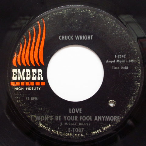 CHUCK WRIGHT - Love, I Won't Be Your Fool Anymore (60's 2nd Press)