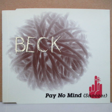 BECK - Pay No Mind - Snoozer (UK Orig.CDEP)