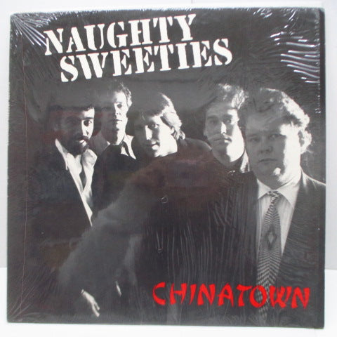 NAUGHTY SWEETIES (ナウティー・スウィーティーズ)  - Chinatown (US Orig.LP)
