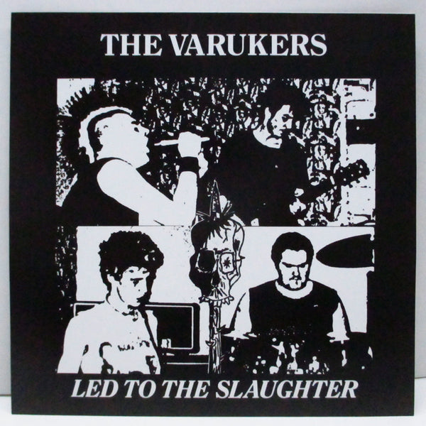 VARUKERS, THE (ザ・ヴァルカーズ)  - Led To The Slaughter (US '16年再発 7"/HC 7063)