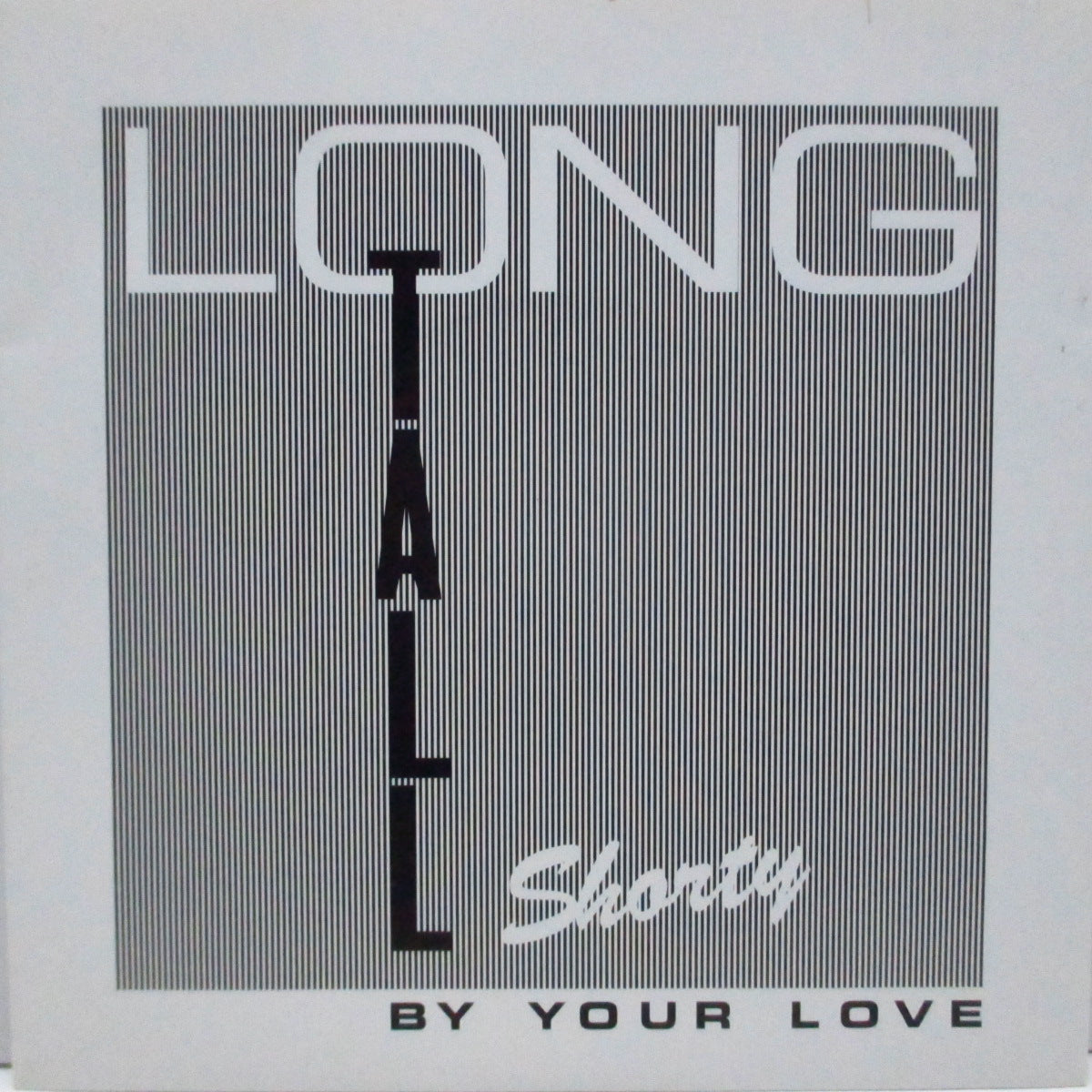 LONG TALL SHORTY (ロング・トール・ショーティー)  - By Your Love (Japan '01年再発 7")