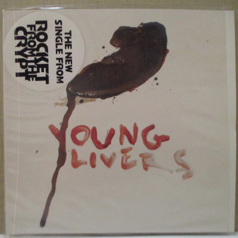 ROCKET FROM THE CRYPT - Young Livers (UK Orig.7"/Stickered PVC)