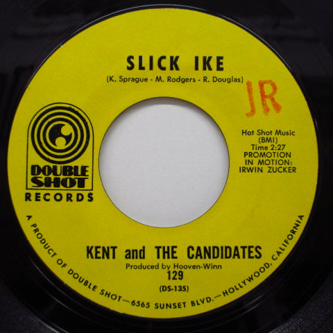 KENT & THE CANDIDATES - Slick Ike / There Oughta Be A Law
