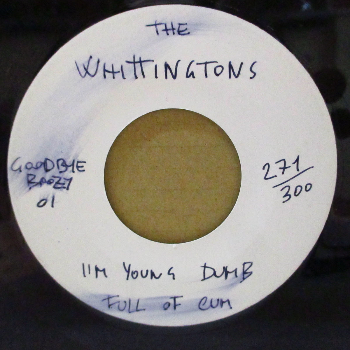 WHITTINGTONS, THE - I'm Young, Dumb & Full Of Cum (Italy 300 Ltd.7")