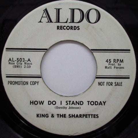 KING & THE SHARPETTES - How Do I Stand Today (Promo)