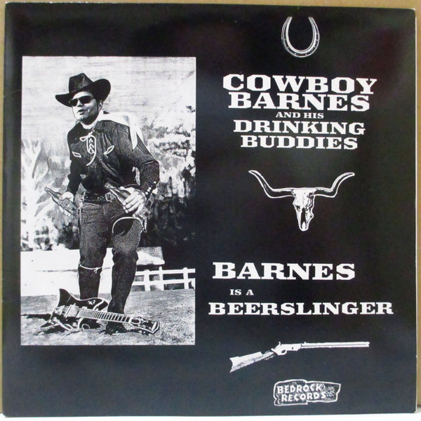COWBOY BARNES & HIS DRINKING BUDDIES (カウボーイ・バーンズ&ヒズ・ドリンキング・バディーズ)  - Barnes Is A Beerslinger (UK オリジナル 7")