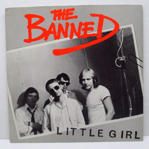 BANNED, THE - Little Girl / C.P.G.J.'s (UK Reissue 7")