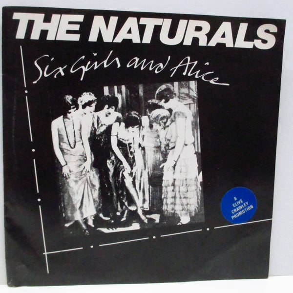 NATURALS, THE - Six Girls And Alice (UK Re 7"/Stickered PS)