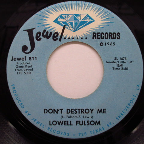 LOWELL FULSON (FULSOM) - Do You Feel It ? / Don't Destroy Me