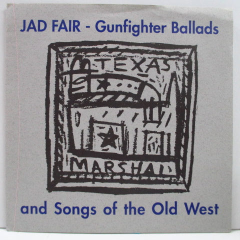 JAD FAIR - Gunfighter Ballads And Songs Of The Old West (US Orig.7")