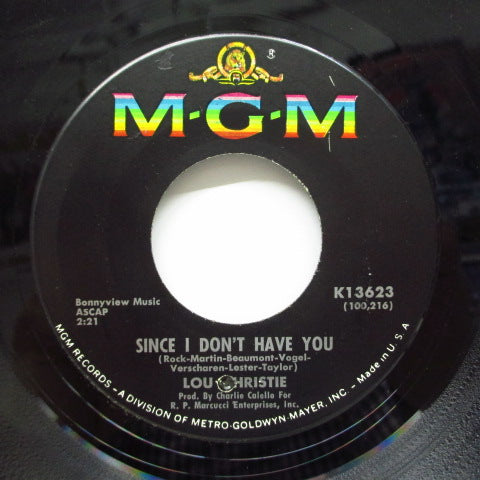 LOU CHRISTIE - Since I Don't Have You (Orig)