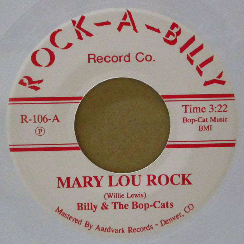 BILLY & THE BOP-CATS (ビリー・アンド・ザ・ボップキャッツ)  - Mary Lou Rock (US 1,000枚限定ホワイトヴァイナル 7")