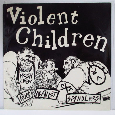 VIOLENT CHILDREN - Rock Against Spindlers (US Orig.)