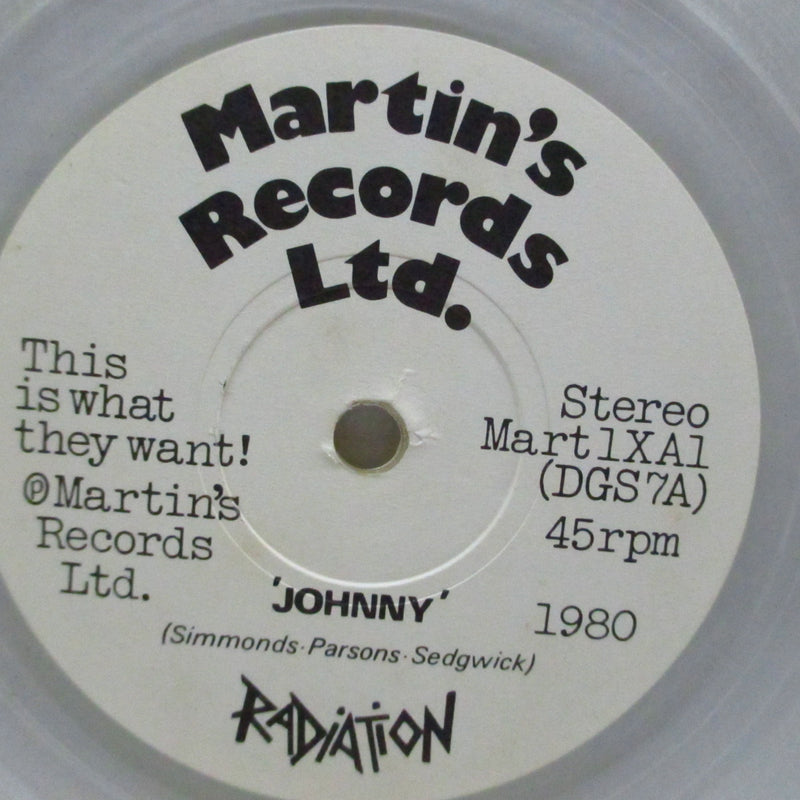 RADIATION - Johnny (UK Ltd.Clear Vinyl 7")