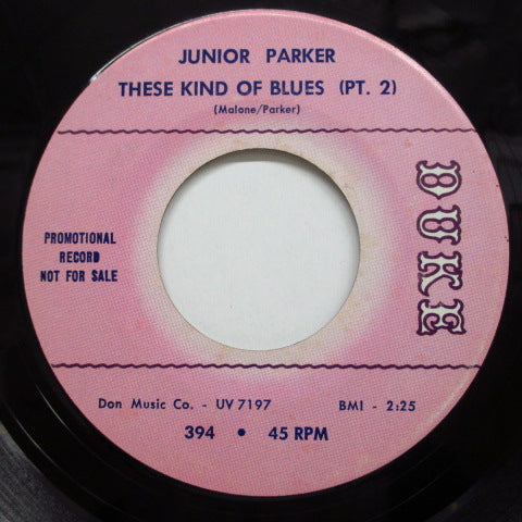 JUNIOR PARKER(LITTLE JUNIOR PARKER) (ジュニア・パーカー)- These Kind Of Blues (Part 1 & 2) (Promo)