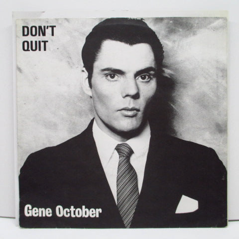GENE OCTOBER - Don't Quit / Burning Sounds (UK Orig.7")