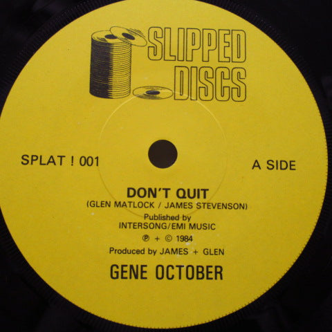 GENE OCTOBER - Don't Quit / Burning Sounds (UK Orig.7")