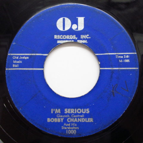 BOBBY CHANDLER & THE STARDUSTERS - I'm Serious (Orig.)