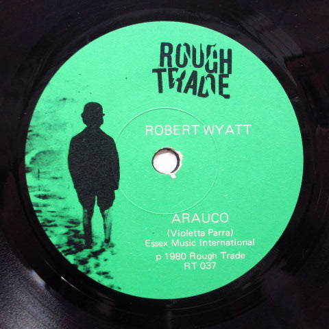ROBERT WYATT - Arauco / Caimanera (UK Orig.)