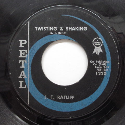 J.T.RATLIFF - Twisting & Shaking (Orig)